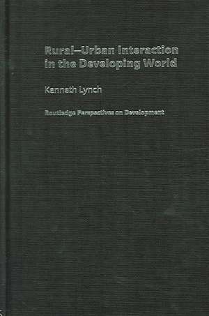 Rural-Urban Interaction in the Developing World de Kenny Lynch