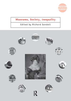 Museums, Society, Inequality de Richard Sandell