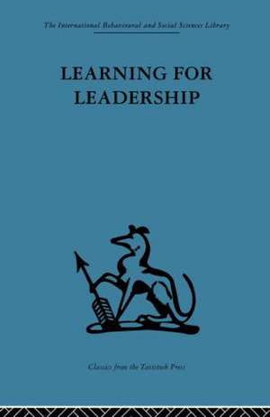 Learning for Leadership: Interpersonal and intergroup relations de A. K Rice