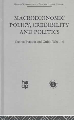 Macroeconomic Policy, Credibility and Politics de T. Persson