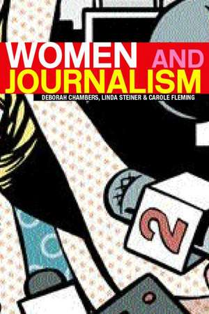 Women and Journalism de Deborah Chambers