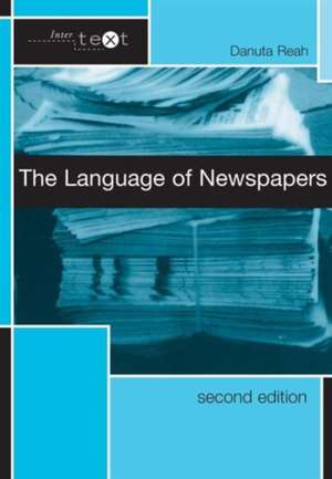 The Language of Newspapers de Danuta Reah