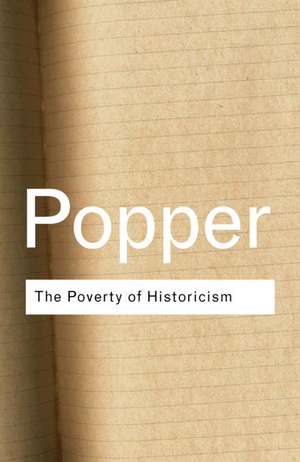 The Poverty of Historicism de Karl Popper