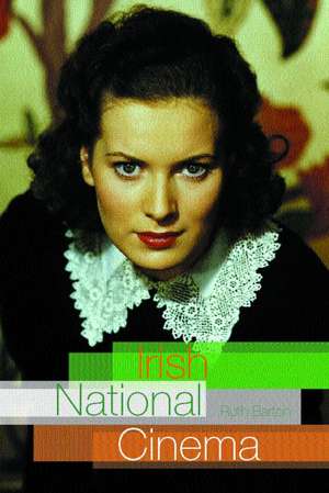 Irish National Cinema de Ruth Barton