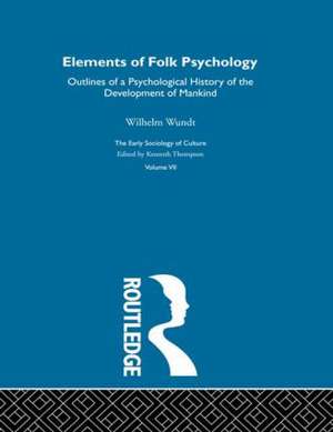 Elements of Folk Psychology V7 de Wilhelm Wundt