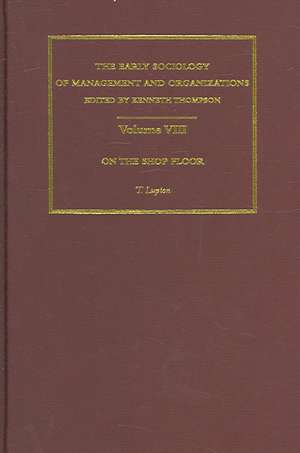 On the Shop Floor: Two Studies of Workshop Organization and Output de T. Lupton