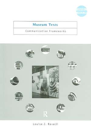 Museum Texts: Comunication Frameworks de Louise Ravelli