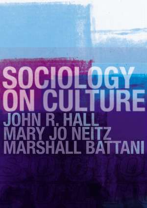 Sociology On Culture de Marshall Battani