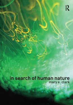 In Search of Human Nature de Mary E. Clark