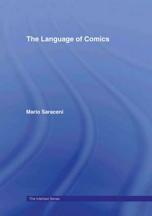 The Language of Comics de Mario Saraceni