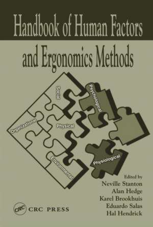 Handbook of Human Factors and Ergonomics Methods de Neville Anthony Stanton