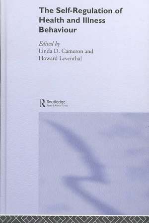 The Self-Regulation of Health and Illness Behaviour de Linda Cameron