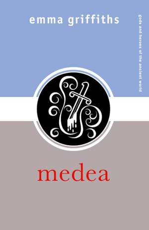 Medea de Emma Griffiths