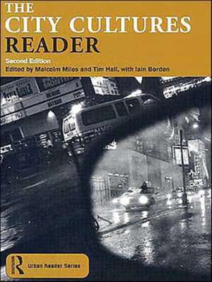 The City Cultures Reader de Iain Borden