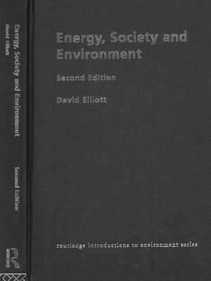 Energy, Society and Environment de David Elliott