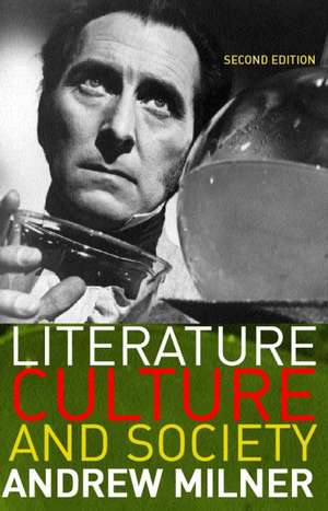 Literature, Culture and Society de Andrew Milner