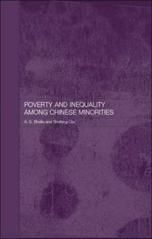 Poverty and Inequality among Chinese Minorities de Ajit S. Bhalla