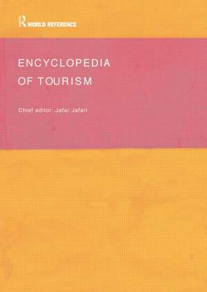 Encyclopedia of Tourism de Jafar Jafari