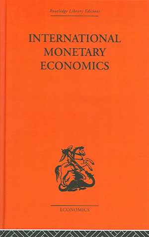 International Monetary Economics de Fritz Machlup