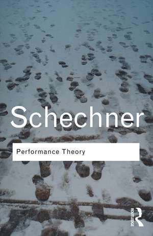 Performance Theory de Richard Schechner