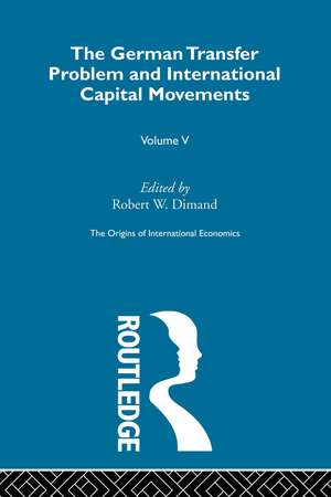 Origins Intl Economics Vol 5 de Robert W. Dimand