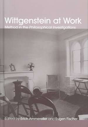 Wittgenstein at Work: Method in the Philosophical Investigations de Erich Ammereller