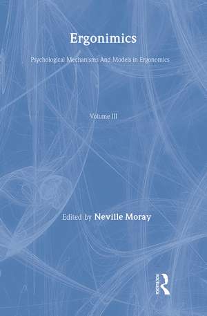 Ergonomics Mw Vol 3:Psych Mech de Neville Moray