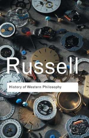 History of Western Philosophy de Bertrand Russell