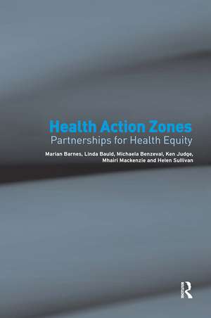 Health Action Zones: Partnerships for Health Equity de Marian Barnes