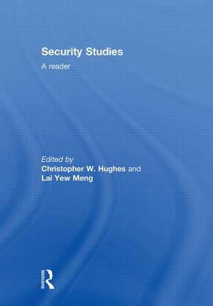 Security Studies: A Reader de Christopher W. Hughes