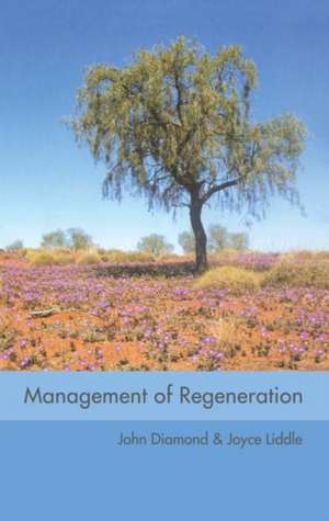 Management of Regeneration: Choices, Challenges and Dilemmas de John Diamond