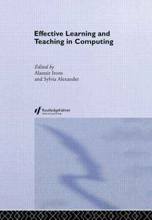 Effective Learning and Teaching in Computing de Sylvia Alexander
