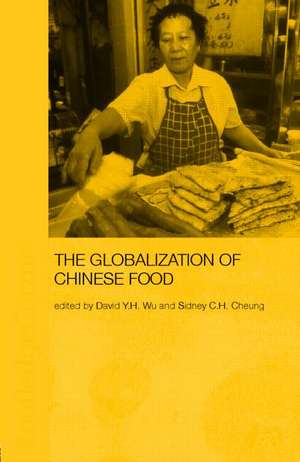 Globalization of Chinese Food de Sidney Cheung