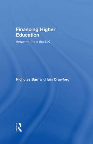 Financing Higher Education: Answers from the UK de Nicholas Barr