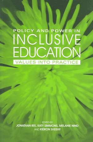 Policy and Power in Inclusive Education: Values into practice de Melanie Nind