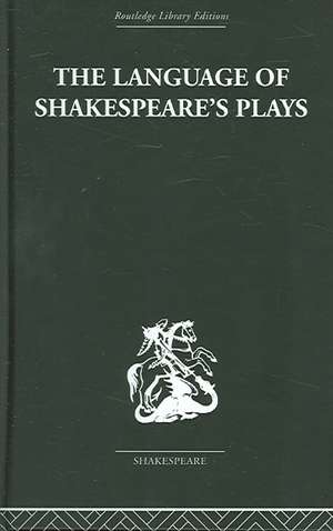 The Language of Shakespeare's Plays de B. I. Evans