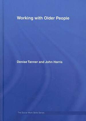 Working with Older People de John Harris