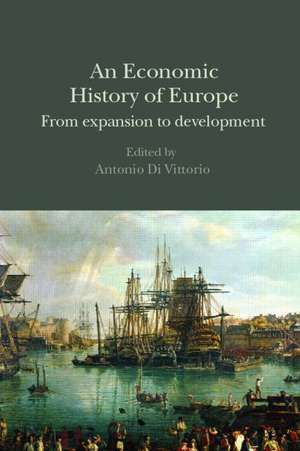 An Economic History of Europe de Antonio Di Vittorio