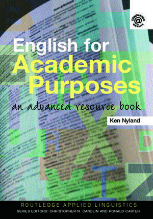 English for Academic Purposes: An Advanced Resource Book de Ken Hyland