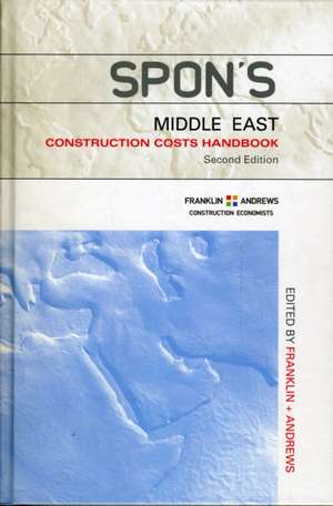 Spon's Middle East Construction Costs Handbook de Franklin