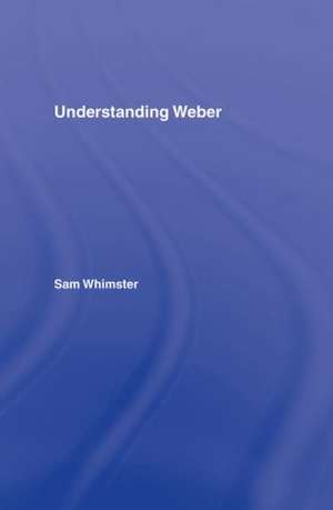 Understanding Weber de Sam Whimster