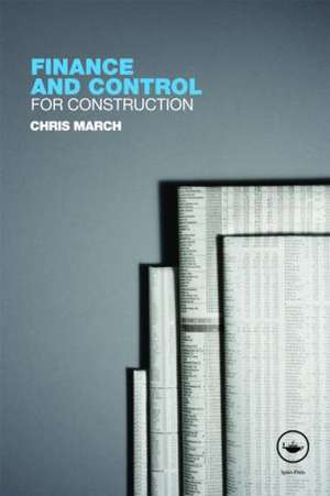 Finance and Control for Construction de Chris March