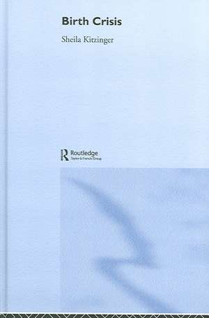 Birth Crisis de Sheila Kitzinger