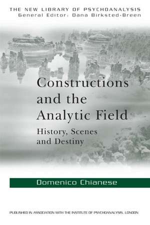 Constructions and the Analytic Field: History, Scenes and Destiny de Domenico Chianese