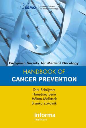 ESMO Handbook of Cancer Prevention de Dirk Schrijvers