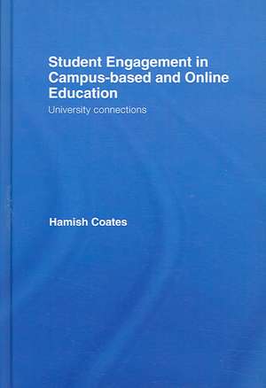 Student Engagement in Campus-Based and Online Education: University Connections de Hamish Coates