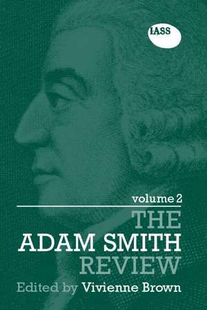 The Adam Smith Review Volume 2 de Vivienne Brown