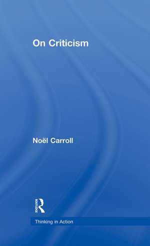 On Criticism de Noel Carroll