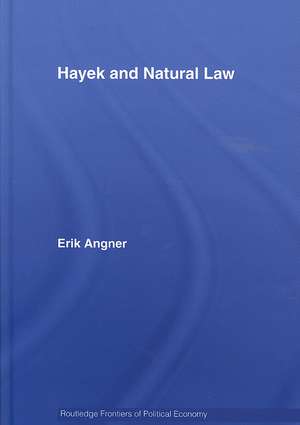 Hayek and Natural Law de Erik Angner