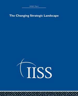 The Changing Strategic Landscape de various